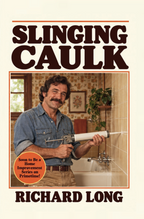 Slinging Caulk