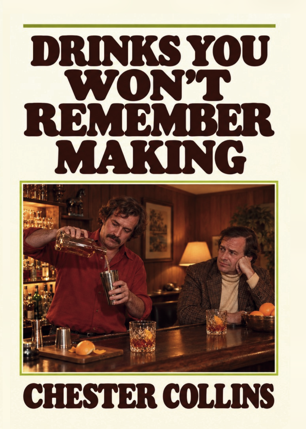 Drinks You Won't Remember Making