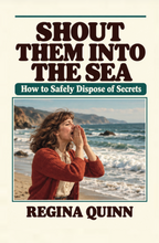 Shout Them Into The Sea