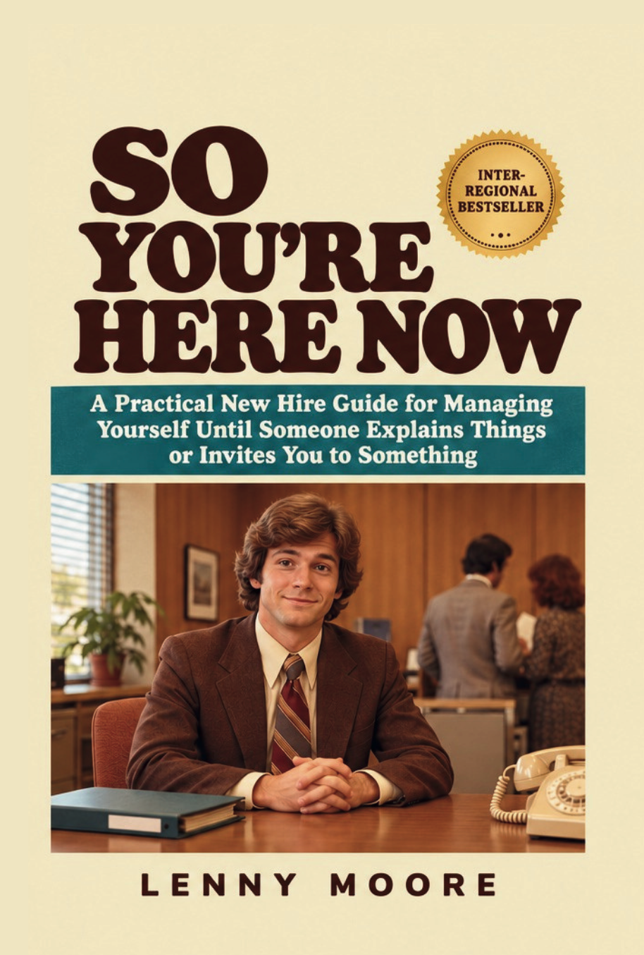 So You're Here Now
