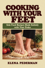Cooking With Your Feet