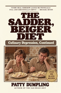 The Sadder, Beiger Diet